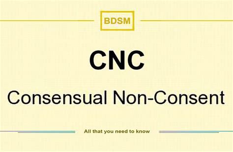 what is cnc in sex terms|Understanding Consensual Non